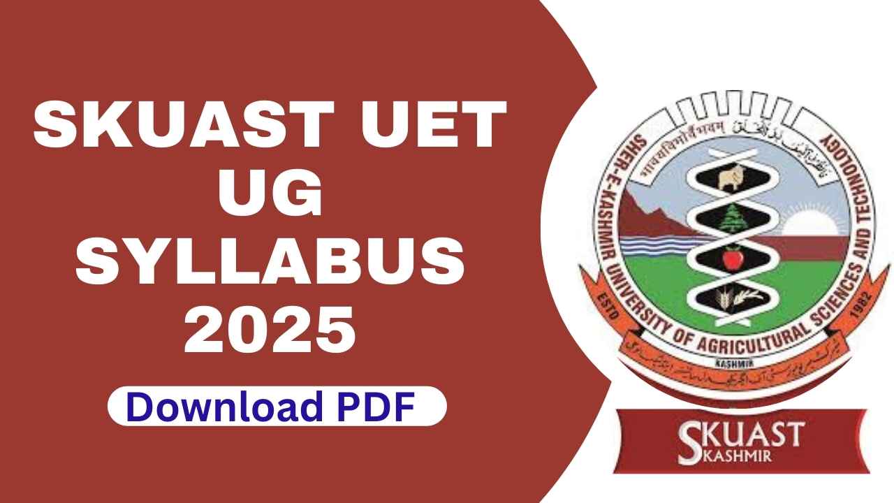 SKUAST UET UG Syllabus 2025