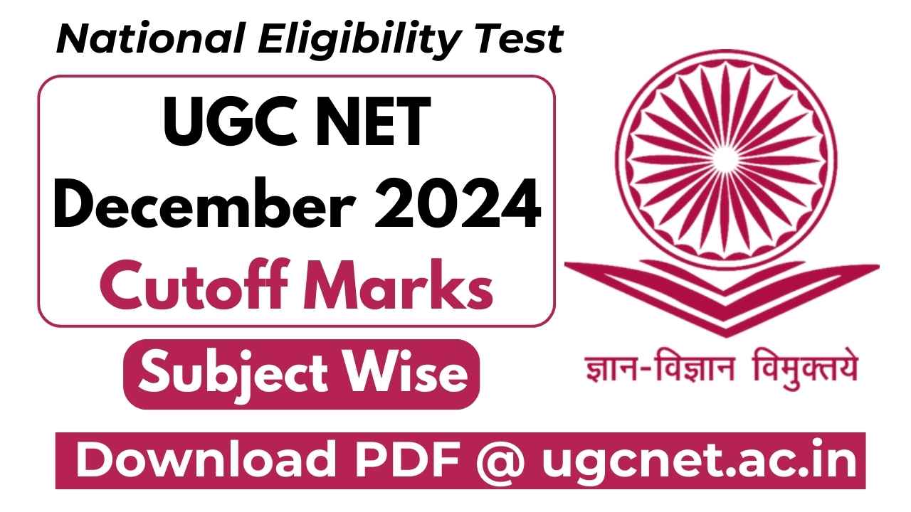 UGC NET December 2024 Cutoff Marks